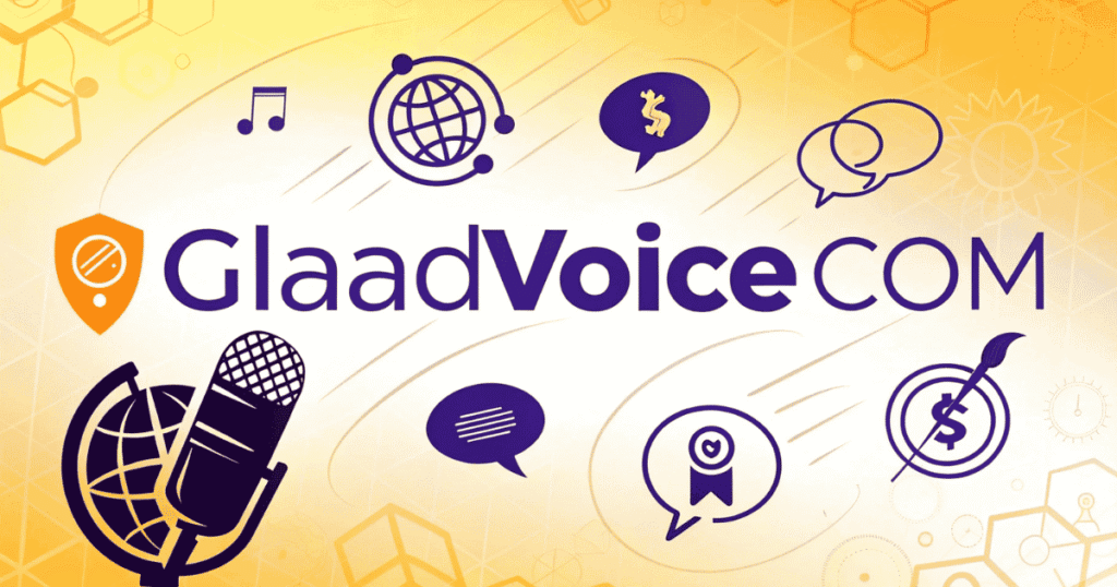 Glaadvoice com: Complete Guide to the Website, Content & Key Features 