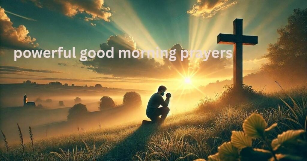 Good Morning Prayer for My Love: Powerful Prayers, Blessings & Messages