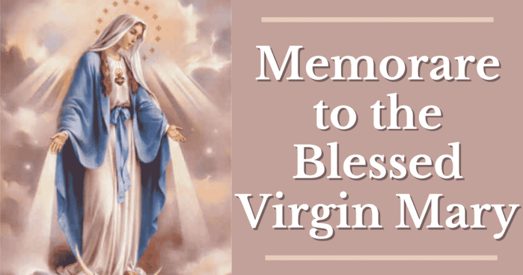 Memorare Prayer Catholic: Full Prayer to the Blessed Virgin Mary, Meaning & History