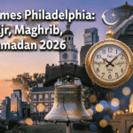 Prayer Times Philadelphia: Today, Fajr, Maghrib, Isha & Ramadan 2026 
