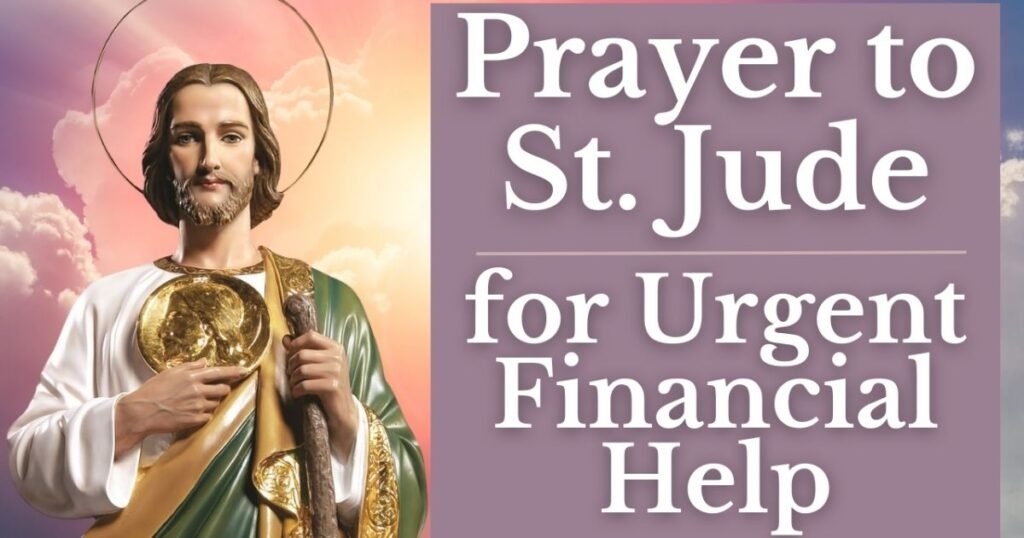 St Jude Prayer: Novena, Prayer Request, Healing, Exams & Financial Help